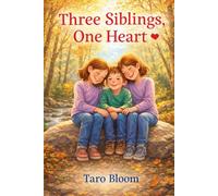 Three Siblings, One Heart