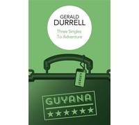 Three Singles to Adventure - Gerald Durrell - Bello - ebook (ePub) - Livre