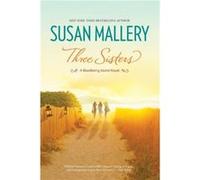 Three Sisters by Susan Mallery Susan Mallery (Auteur)