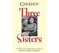 Three Sisters - [Version Originale] Anton Chekhov, Sharon Marie Carnicke (Auteur)