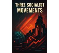 Three Socialist Movements