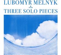 Three Solo Pieces (DVD) Lubomyr Melnyk