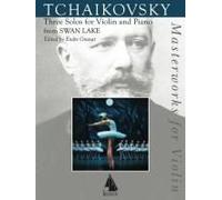 Three Solos For Violin And Piano From Swan Lake