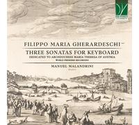 Three Sonatas For Keyboard (Dedicated To Archduchess Maria Theresa Of Austria)