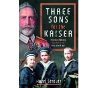 Three Sons For The Kaiser