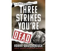 Three Strikes You're Dead