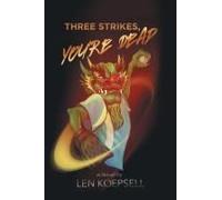 Three Strikes, You're Dead