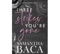 Three Strikes, You're Gone (Special Edition)