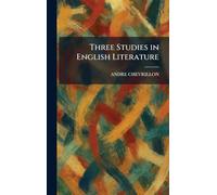 Three Studies in English Literature