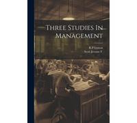 Three Studies In Management