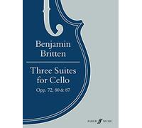 Three Suites for Cello, Opp. 72, 80 & 87