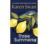 Three Summers Escape to Italy in this sweeping historical novel by the Sunday Times bestseller - Karen Swan - Transworld digital - ebook (ePub) - Livre