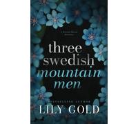 Three Swedish Mountain Men: Discreet Edition