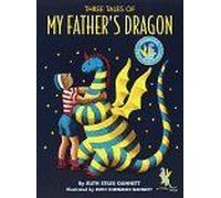 Three Tales Of My Father's Dragon