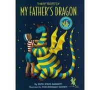 Three Tales of My Father's Dragon Ruth Stiles Gannett (Auteur)