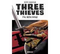 Three Thieves Vol. 7: The Iron Hand (Volume 7)