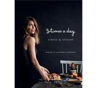 Three Times a Day Simple and Stylish by Marilou Marilou (Auteur)