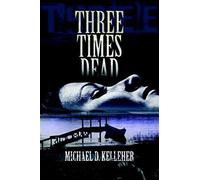 Three Times Dead