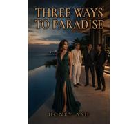 Three Ways to Paradise