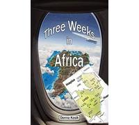 Three Weeks In Africa