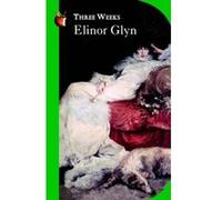 Three Weeks (Virago Modern Classics) - [Version Originale] Elinor Glyn, Sally Beauman (Auteur)