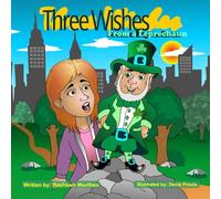 Three Wishes From a Leprechaun