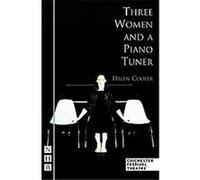 Three Women And A Piano Tuner Helen Cooper (Auteur)