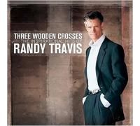 Three Wooden Crosses: The Inspirational Hits of Randy Travis by Lehning, Kyle
