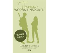 Three words unspoken - London Hearts 3 - Lorena Schäfer - One - ebook (ePub) - Livre