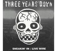 Three Years Down - Sneakin' in [Import]