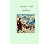 Three Years in Tibet