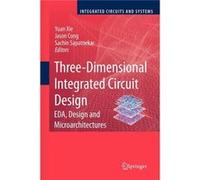 ThreeDimensional Integrated Circuit Design - Springer Nature B.V. - Springer Nature B.V. - Livre en Anglais - Paperback Springer Nature B.V.Springer Nature B.V. (Auteur)