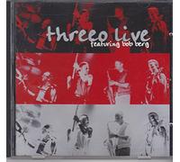 Threeo & Berg,Bob - Live