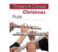THREE'S A CROWD CHRISTMAS - FLUTE