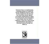 Threescore Years: An Autobiography, Containing Incidents of Voyages and Travels, Including Six Years in a Man-Of-War. Details of the War Holbrook, Samuel F. (Auteur)