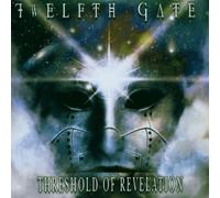 Threshold of Revelation by Twelfth Gate