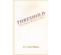 THRESHOLD: The Chapter Without A Name