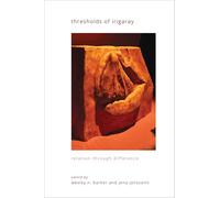 Thresholds of Irigaray: Relation Through Difference