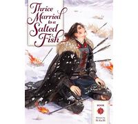 Thrice Married to a Salted Fish (Novel) Vol. 3 - Bi Ka Bi - Seven Seas Entertainment - ebook (ePub) - Livre