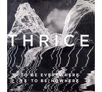 Thrice To Be Everywhere Is to Be Nowhere (Vinyl) 12" Album