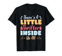 Thrift Shopper Little Thrifter Inside Us All Thrift Store T-Shirt