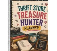 Thrift Store Treasure Hunter: Find It. Love It. Sell It. Repeat. Planner from June 1st 2026 - May 31st 2027