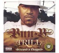Bun B - Thrill -Chopped & Screwed