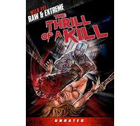 THRILL OF A KILL