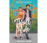 Thrill Ride: A Sweet Summer Theme Park Romance