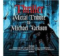 Various Artists – Thriller: A Metal Tribute to Michael Jackson – Vinyle