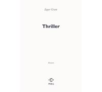 Thriller - Iegor Gran - P.o.l. - broché - Roman