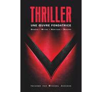 Thriller: Une œuvre fondatrice