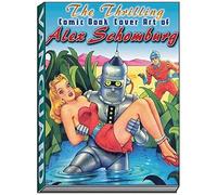 Thrilling Comic Book Cover Art Of Alex Schomburg
