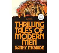 Thrilling Tales of Modern Men: Stories